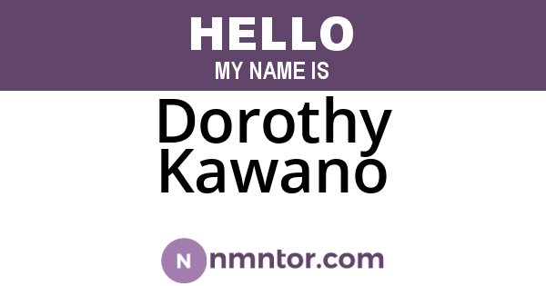 Dorothy Kawano