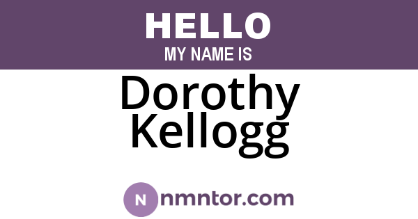 Dorothy Kellogg