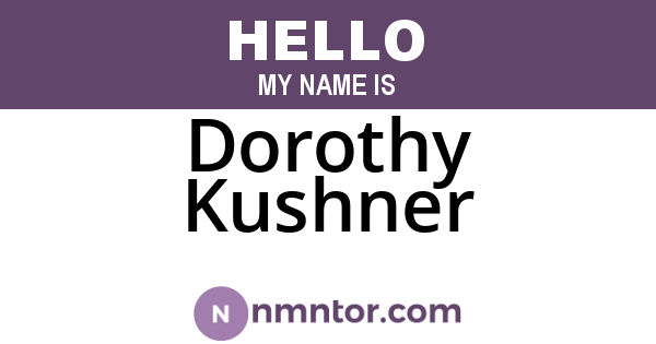 Dorothy Kushner