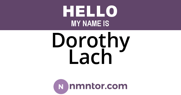 Dorothy Lach