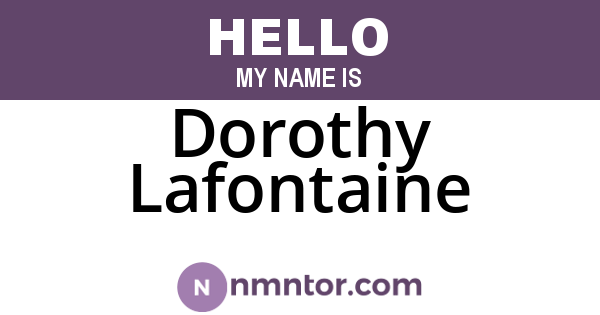 Dorothy Lafontaine