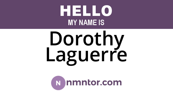 Dorothy Laguerre