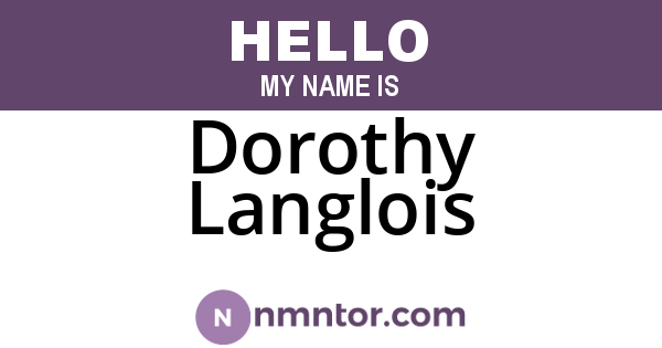 Dorothy Langlois