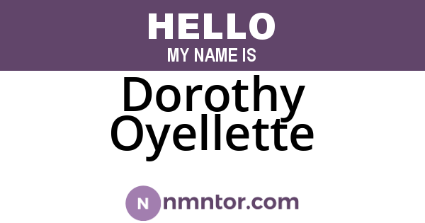 Dorothy Oyellette