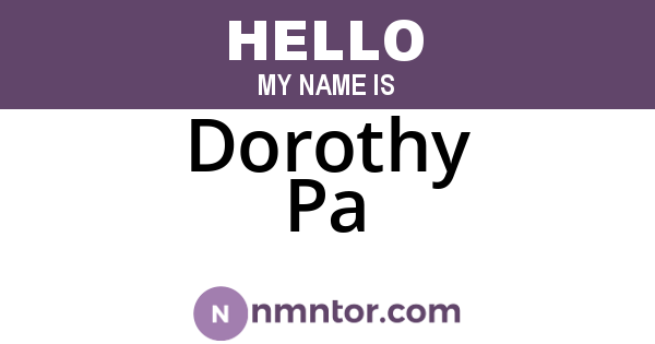 Dorothy Pa