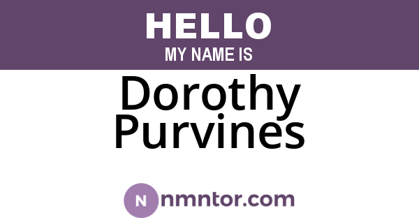 Dorothy Purvines