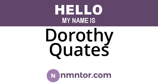 Dorothy Quates
