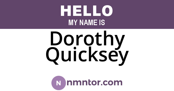 Dorothy Quicksey