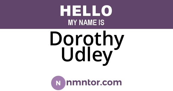 Dorothy Udley