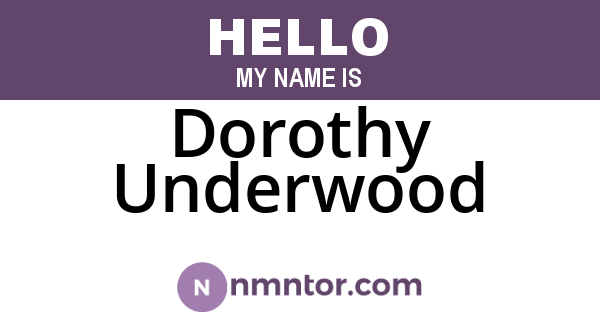 Dorothy Underwood