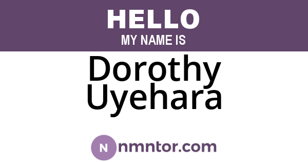 Dorothy Uyehara