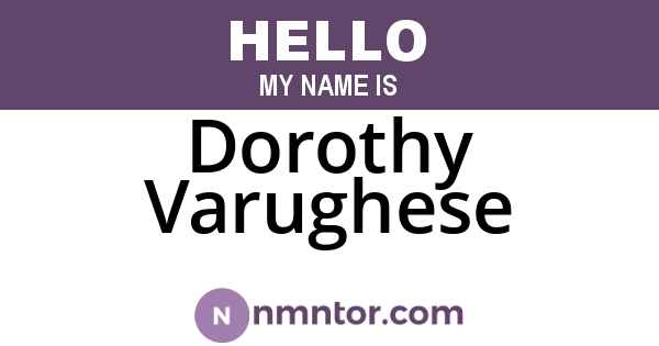 Dorothy Varughese