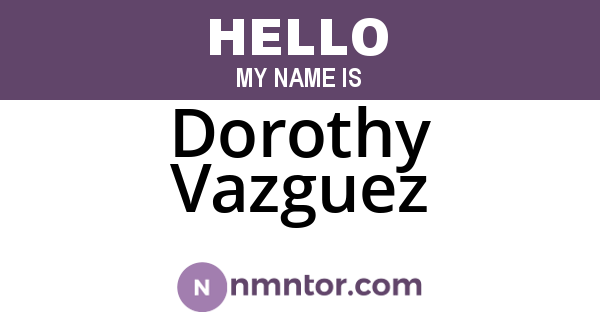 Dorothy Vazguez