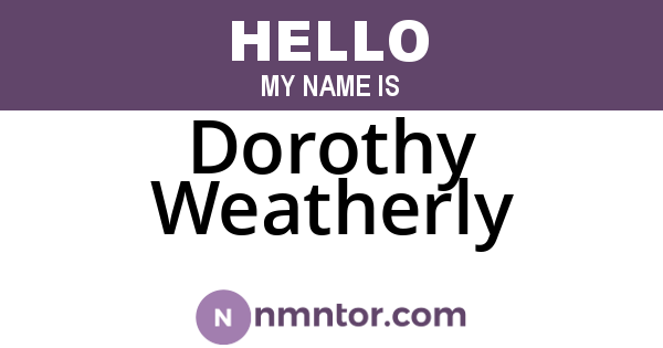 Dorothy Weatherly