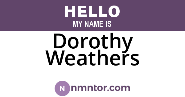 Dorothy Weathers