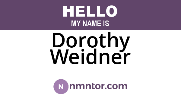 Dorothy Weidner