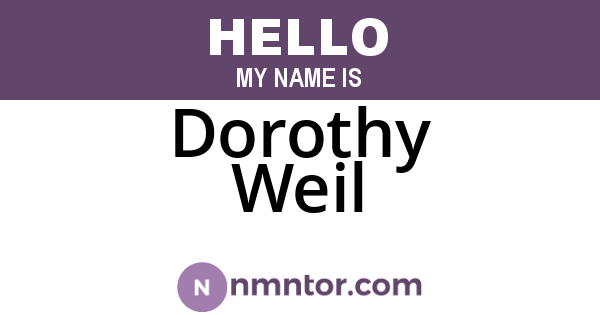 Dorothy Weil