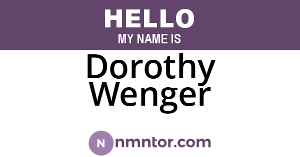 Dorothy Wenger