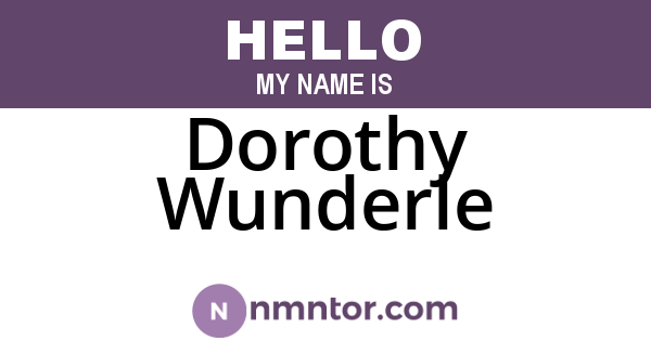 Dorothy Wunderle