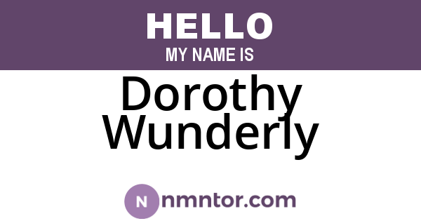 Dorothy Wunderly