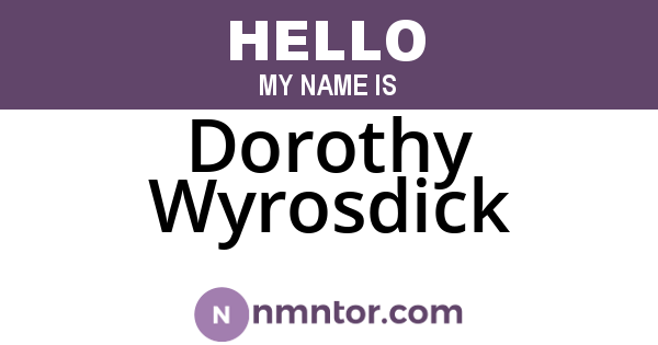 Dorothy Wyrosdick
