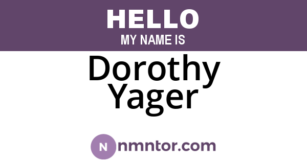 Dorothy Yager