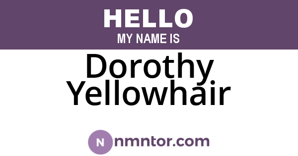 Dorothy Yellowhair