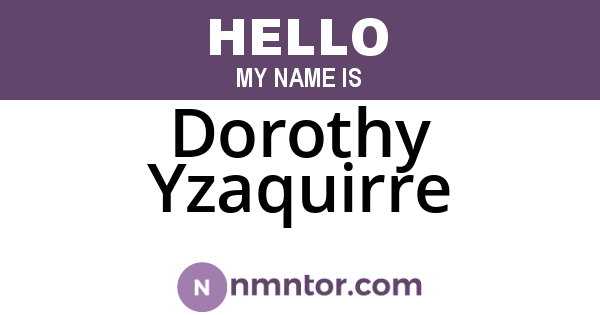 Dorothy Yzaquirre