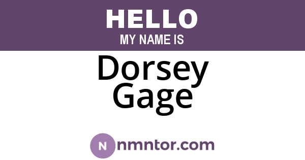 Dorsey Gage
