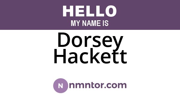 Dorsey Hackett