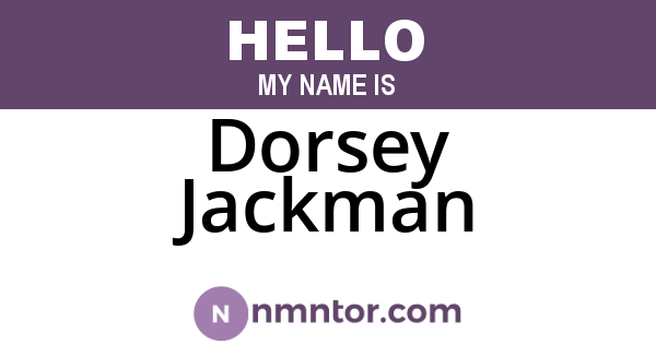Dorsey Jackman