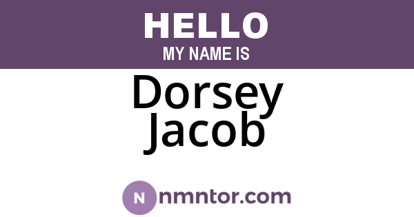 Dorsey Jacob