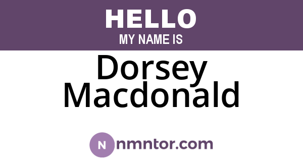 Dorsey Macdonald