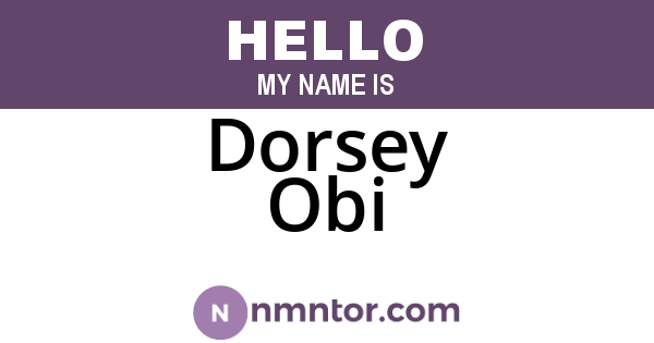Dorsey Obi