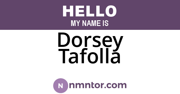 Dorsey Tafolla