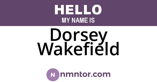 Dorsey Wakefield
