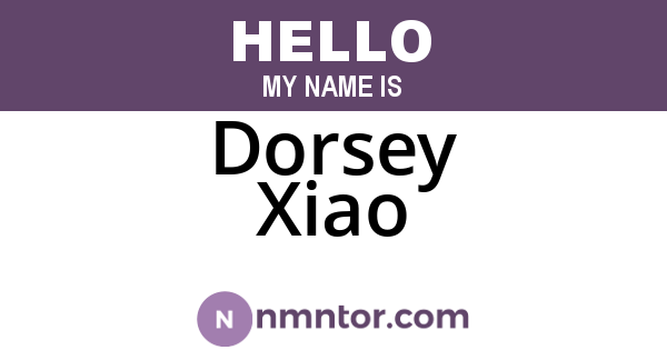 Dorsey Xiao