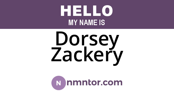 Dorsey Zackery