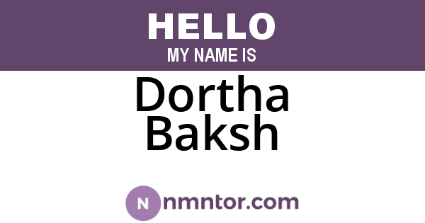 Dortha Baksh