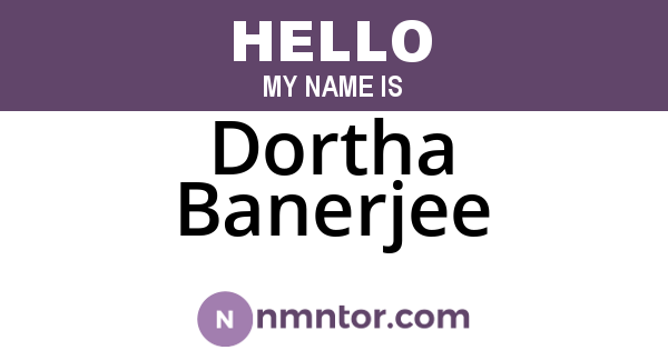 Dortha Banerjee
