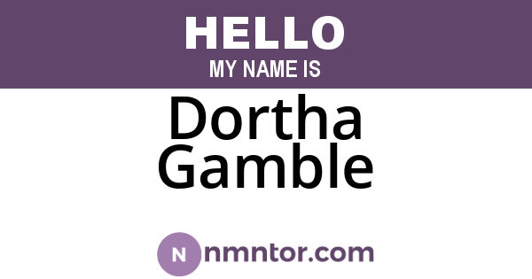 Dortha Gamble