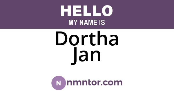 Dortha Jan