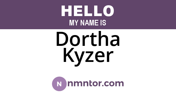 Dortha Kyzer