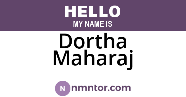 Dortha Maharaj