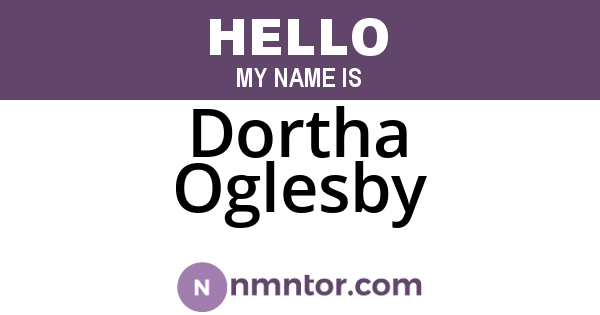 Dortha Oglesby
