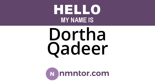 Dortha Qadeer