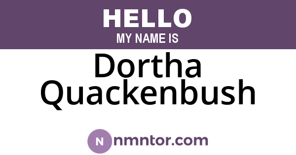 Dortha Quackenbush