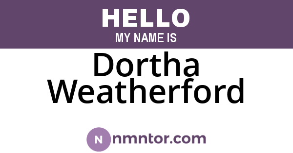 Dortha Weatherford