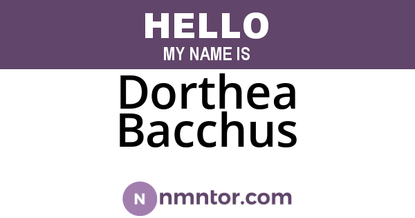 Dorthea Bacchus