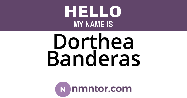 Dorthea Banderas